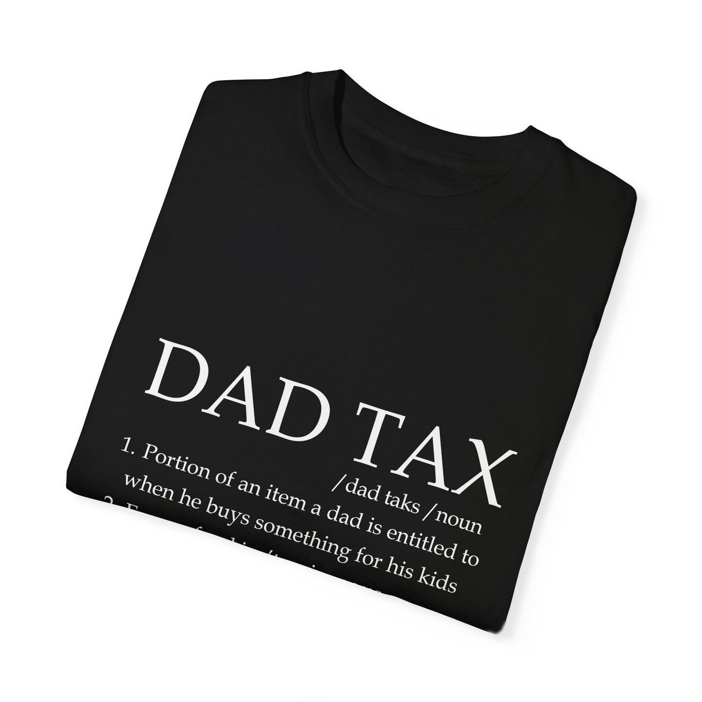 For Dad | Unisex Garment-Dyed T-shirt