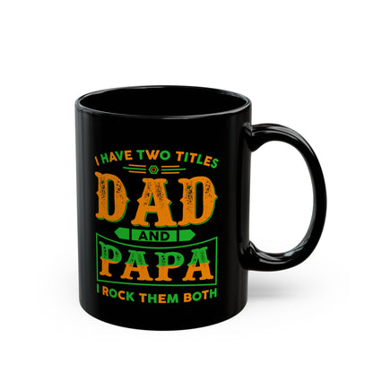 For Dad | Black Mug (11oz, 15oz)