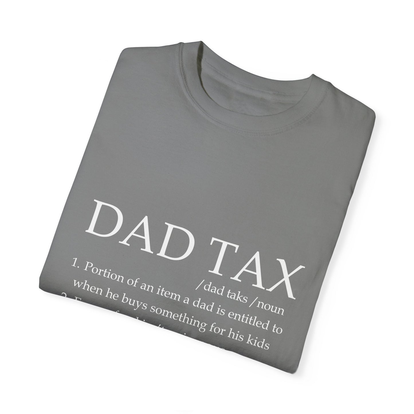 For Dad | Unisex Garment-Dyed T-shirt