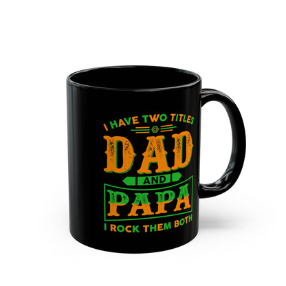 For Dad | Black Mug (11oz, 15oz)