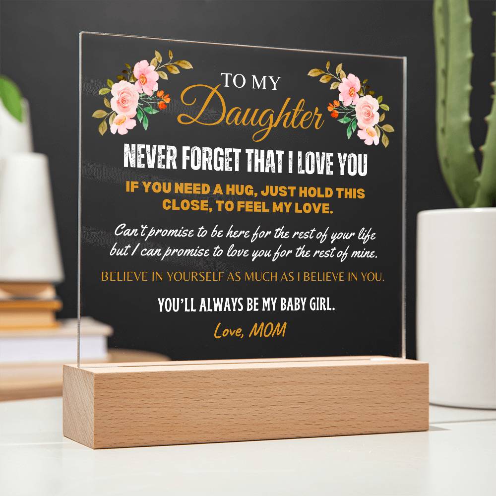 To My Daughter | Square Acrylic Plaque