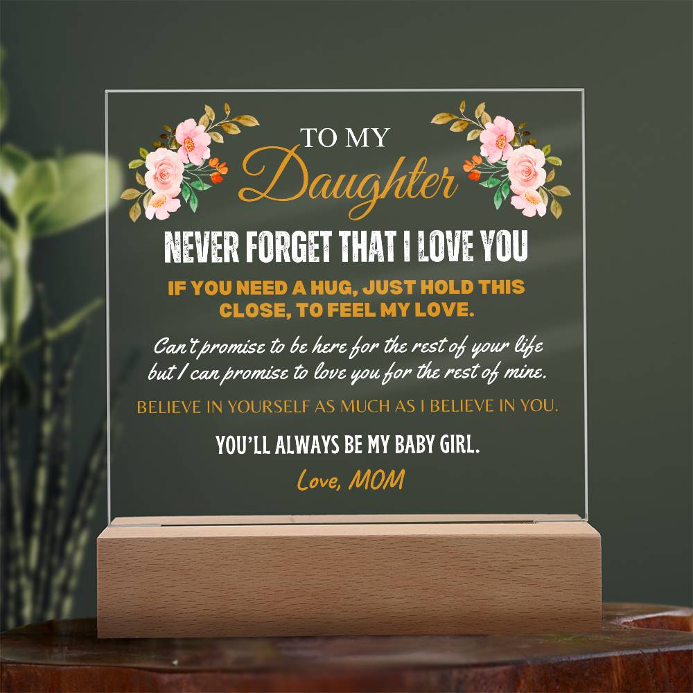 To My Daughter | Square Acrylic Plaque