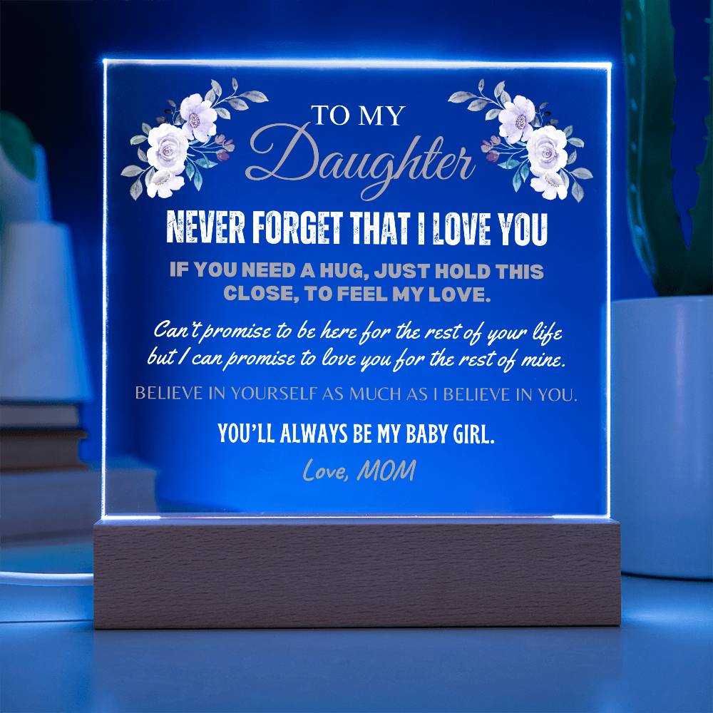 To My Daughter | Square Acrylic Plaque