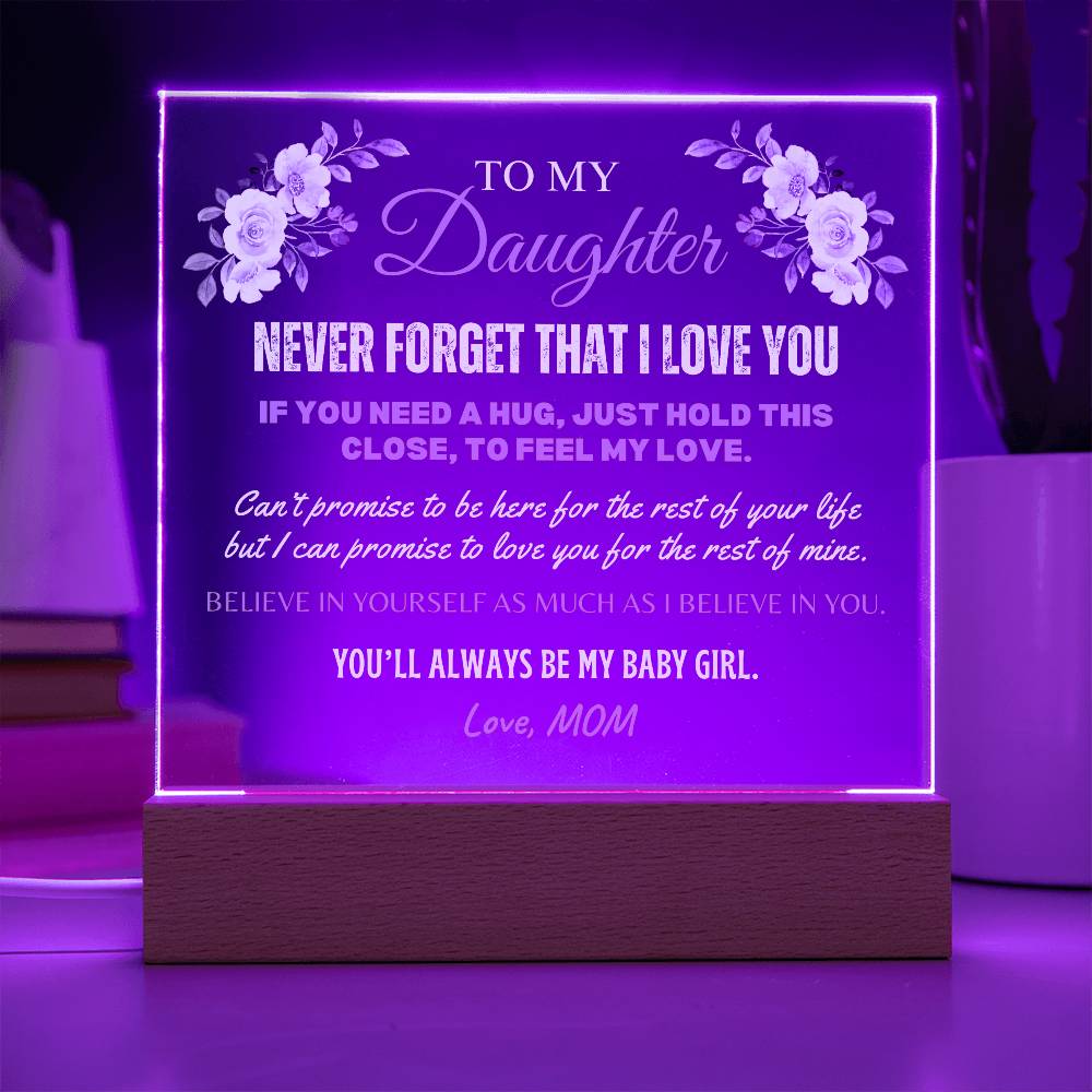 To My Daughter | Square Acrylic Plaque