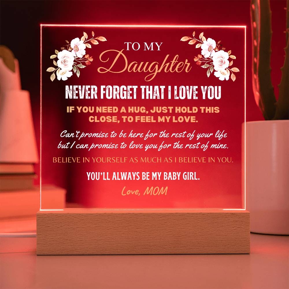 To My Daughter | Square Acrylic Plaque