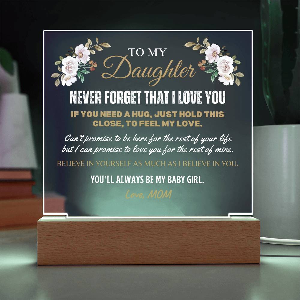 To My Daughter | Square Acrylic Plaque